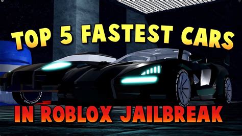 Top Fastest Vehicles In Roblox Jailbreak Youtube