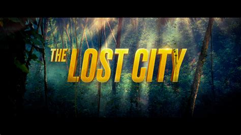 The Lost City - Trailer