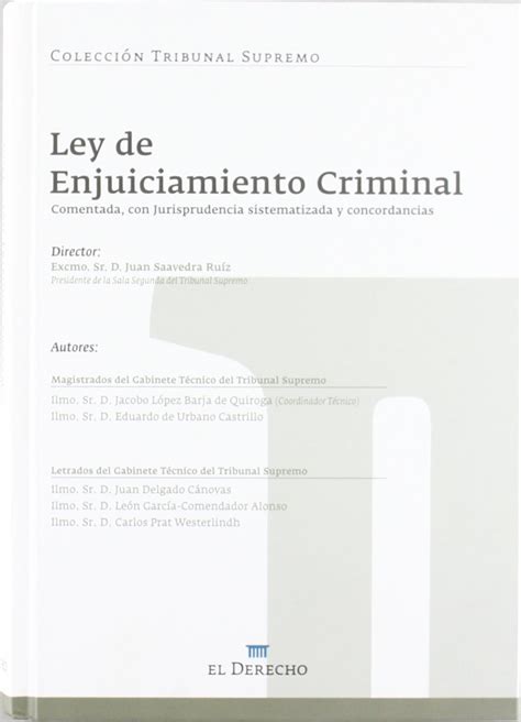 Ley De Enjuiciamiento Criminal Comentada Con Jurisprudencia