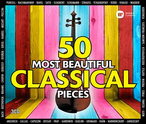 50 Most Beautiful Classical Pieces Warner Classics