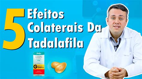 Cinco Efeitos Colaterais Da Tadalafila Dr Claudio Guimar Es Youtube