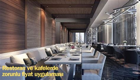 Restoran Ve Kafelerde Zorunlu Fiyat Uygulamas Ba L Yor