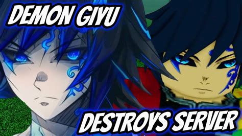 DEMON GIYU DESTROYS SERVER Rogue Demon YouTube