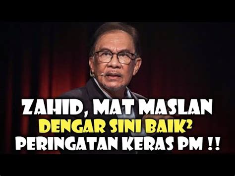 Berita Buruk Buat Zahid Mat Maslan Dengar Sini Baik Peringatan