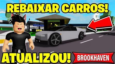 LanÇou Como Rebaixar Carros No Brookhaven Rp Roblox Youtube