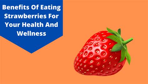 Strawberry Benefits 10 Amazing Benefits Of Eating Strawberry Livlong