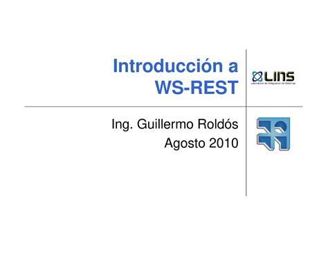 Introduccion Ws Rest Ws Y Rest Introducci N A Ws Rest Ing