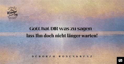 Gott hat DIR was zu sagen Ein Wunder für jeden Tag