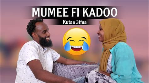 Mumee Fi Kadoo Kuttaa 3ffaa Diraamaa Afaan Oromoo Youtube