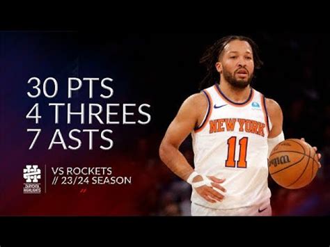 Jalen Brunson 30 Pts 4 Threes 7 Asts Vs Rockets 23 24 Season YouTube