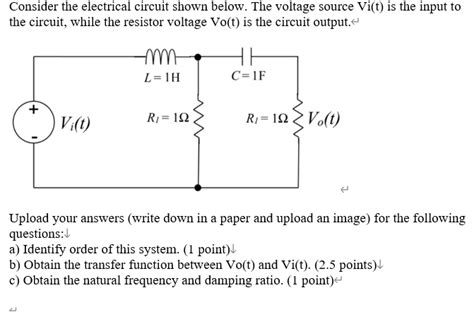 Solved Consider The Electrical Circuit Shown Below The Chegg