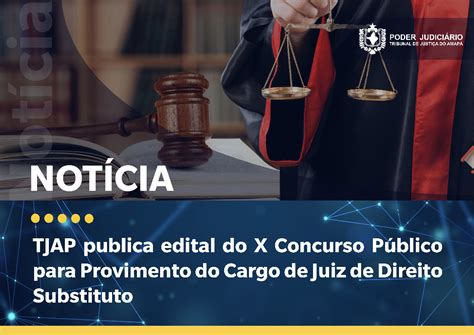 Tjap Publica Edital Do X Concurso P Blico Para Provimento Do Cargo De