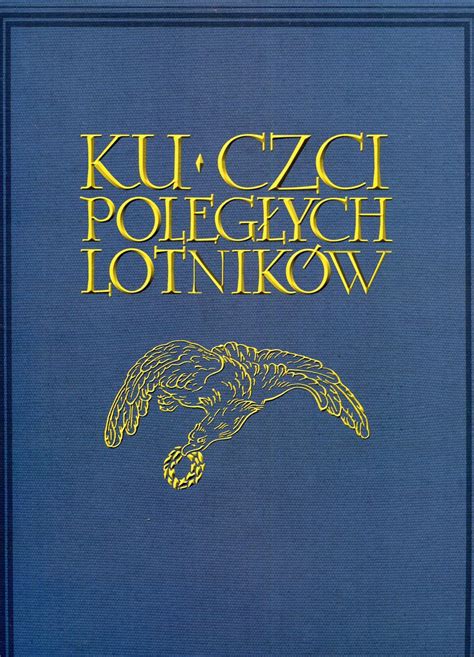 Ku czci poległych lotników Opracowanie zbiorowe Książka w Empik