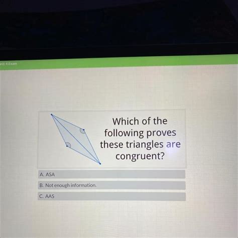 Which Of The Following Proves These Triangles Are Congruent A Asa B