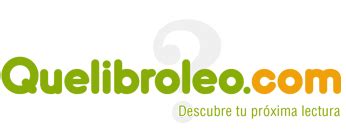 QueLibroLeo Se Renueva Con Interesantes Novedades Quelibroleo