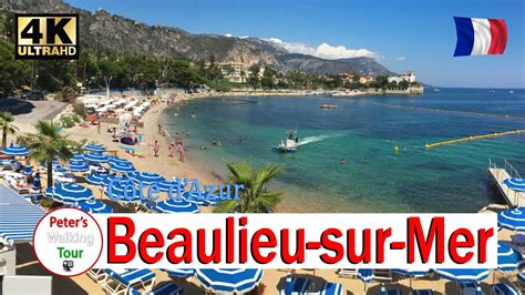 French Riviera Beaulieu Sur Mer Walking Tour K Cote D Azur Youtube