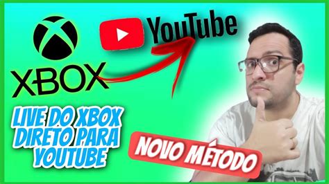 Fa A Lives No Xbox Direto Para Youtube Novo M Todo Atualizado