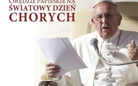 ORĘDZIE OJCA ŚW FRANCISZKA NA XXXI ŚWIATOWY DZIEŃ CHORYCH 11 02 2023