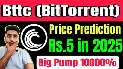 Bttc Price Prediction Bttc Bittorrent Coin Price Prediction