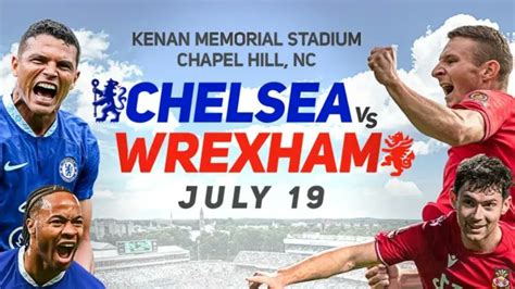 Chelsea Vs Wrexham Full Match Replay Int Friendly 2023