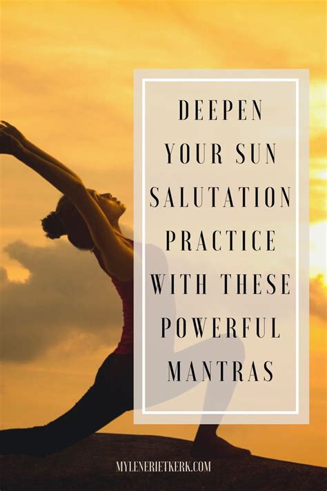 Powerful Mantras To Deepen Your Sun Salutation Surya Namaskar