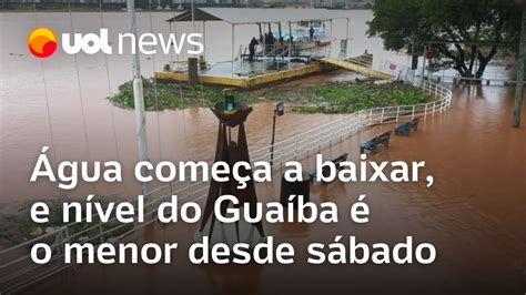 Rio Grande Do Sul Gua Come A A Baixar Em Porto Alegre E N Vel Do