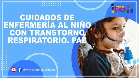 Cuidados de Enfermería al niño con Transtorno Respiratorio PAE