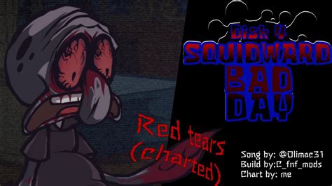 Fnf Squidward S Bad Day Red Tears Charted Youtube