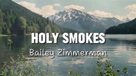 Bailey Zimmerman Holy Smokes Cover Lyrics Youtube