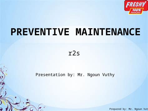 PPTX Preventive Maintenance Vuthy Ng DOKUMEN TIPS