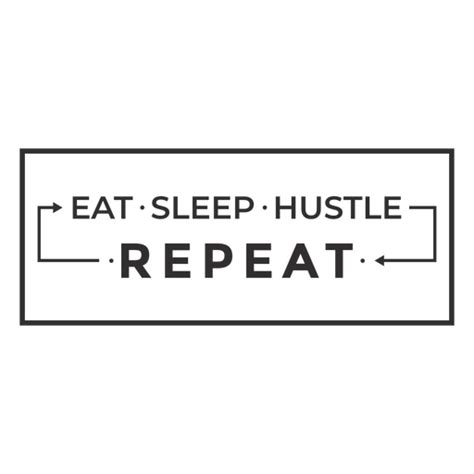 Eat Sleep Hustle Repeat Message Board Png And Svg Design For T Shirts