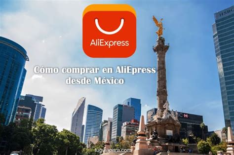 Aliexpress México Cómo comprar envíos cupones este 2023