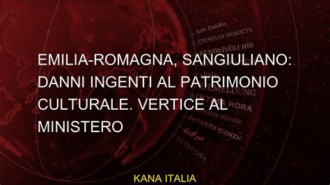 Emilia Romagna Sangiuliano Danni Ingenti Al Patrimonio Culturale