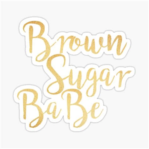 Brown Sugar Babe Melanated Bad Bougie Melanin Poppin Black Girl