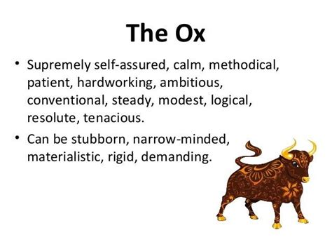 The Ox | Narrow minded, Materialistic, Ox