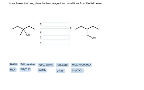 Solved In Each Reaction Box Place The Best Regent And Chegg