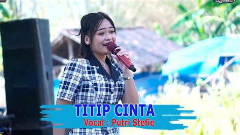 Putri Stefie Titip Cinta New Pajero Gela Gelo Moro Seneng Audio