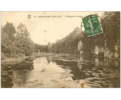 Carte Postale Ancienne Aignay Le Duc L Etang De La Forge