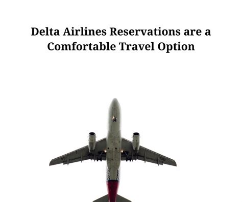 Delta Airlines Reservations Are A Comfortable Travel Option By Fares Match Medium