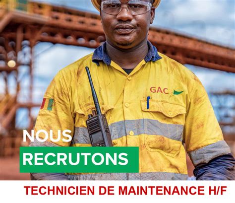 GAC RECRUTE TECHNICIEN DE MAINTENANCE H F Y A Bara Offres D Emplois