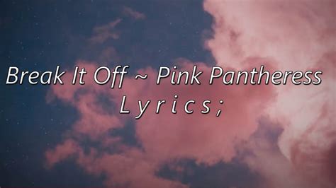 Break It Off Pink Pantheress Lyrics YouTube