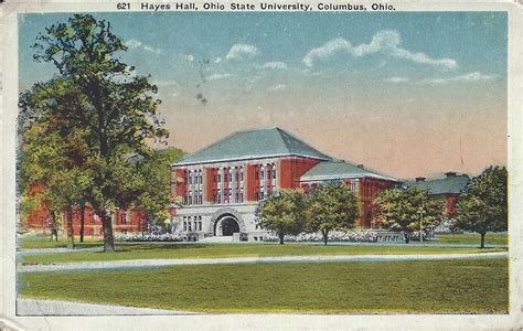 Hayes Hall Osu Columbus Ohio 1919 A Tree Grew In Oakland