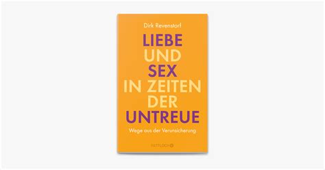 Liebe Und Sex In Zeiten Der Untreue En Apple Books