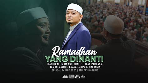 Ceramah Penuh 4K Ramadan Yang Dinanti Ustaz Wadi Annuar YouTube