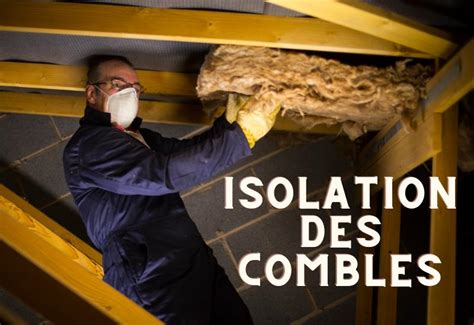 Isolation Des Combles Comment Faire