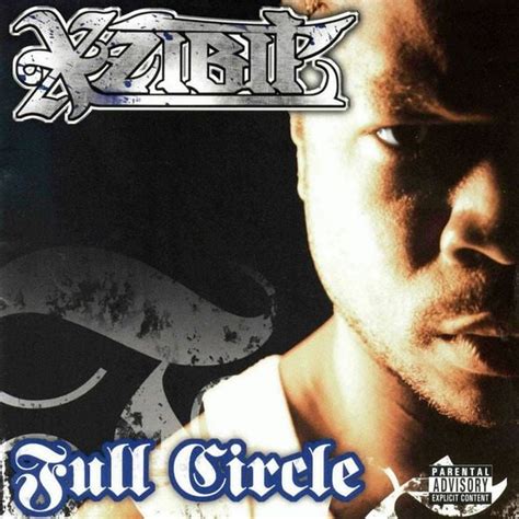 Xzibit - Full Circle Lyrics and Tracklist | Genius