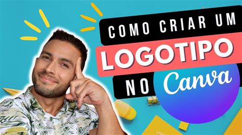 Como Criar Um Logotipo Ou Logomarca No Canva Youtube