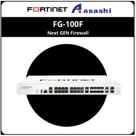 FortiGate 100F Hardware Plus 1 Year 24x7 FortiCare And FortiGuard