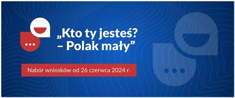 Kto Ty Jeste Polak Ma Y Nowy Program Ministra Od Czerwca