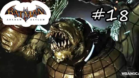 Batman Arkham Asylum Gameplay Walkthrough Part 18 Killer Croc Youtube